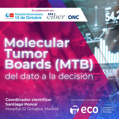 Molecular Tumor Boards (MTB) del dato a la decisión